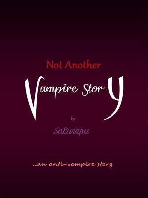 cover image of Not Another Vampire Story